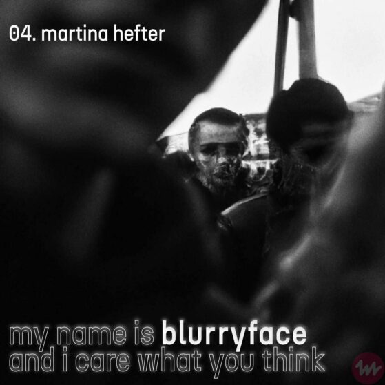 Blurryface: Martina Hefter